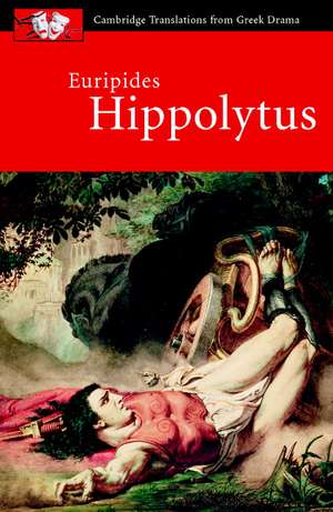 Euripides: Hippolytus de Ben Shaw