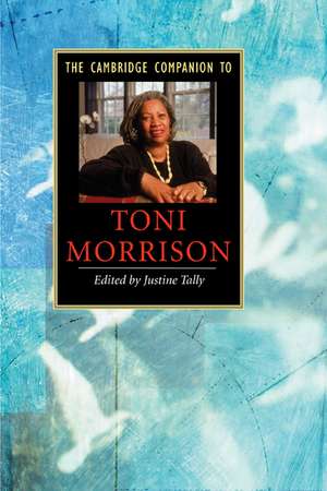 The Cambridge Companion to Toni Morrison de Justine Tally