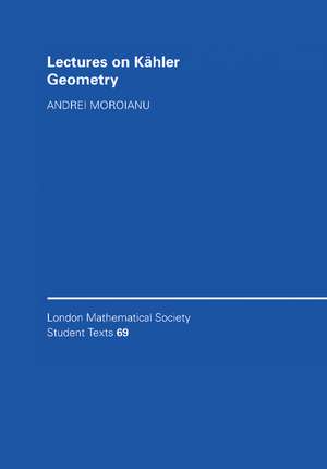 Lectures on Kahler Geometry de Andrei Moroianu