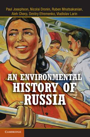 An Environmental History of Russia de Paul Josephson