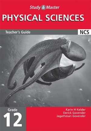 Study and Master Physical Sciences Grade 12 Teacher's Guide de Karin Kelder