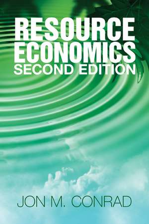 Resource Economics de Jon M. Conrad