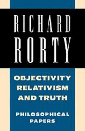 Richard Rorty: Philosophical Papers Set 4 Paperbacks de Richard Rorty