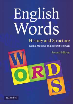 English Words: History and Structure de Donka Minkova