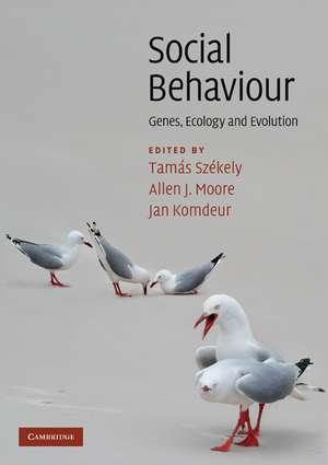 Social Behaviour: Genes, Ecology and Evolution de Tamás Székely