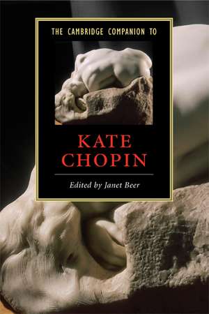 The Cambridge Companion to Kate Chopin de Janet Beer