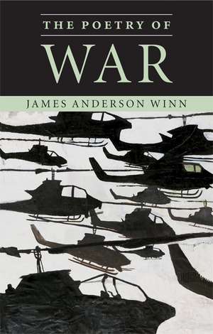 The Poetry of War de James Anderson Winn