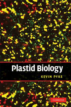 Plastid Biology de Kevin Pyke