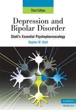 Depression and Bipolar Disorder: Stahl's Essential Psychopharmacology, 3rd edition de Stephen M. Stahl