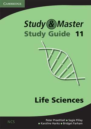 Study and Master Life Sciences Grade 11 Study Guide de Gonasagaren Pillay