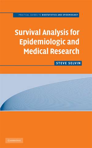 Survival Analysis for Epidemiologic and Medical Research de Steve Selvin