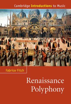 Renaissance Polyphony de Fabrice Fitch