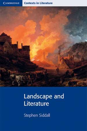 Landscape and Literature de Stephen Siddall