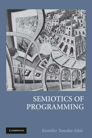 Semiotics of Programming de Kumiko Tanaka-Ishii PhD