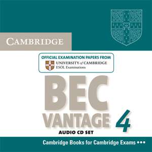 Cambridge BEC 4 Vantage Audio CDs (2): Examination Papers from University of Cambridge ESOL Examinations de Cambridge ESOL