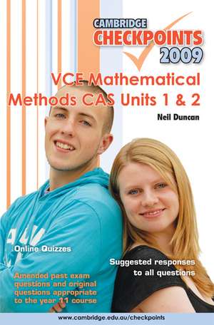 Cambridge Checkpoints VCE Mathematical Methods CAS Units 1&2 de Neil Duncan