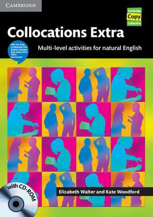 Collocations Extra Book with CD-ROM: Multi-level Activities for Natural English de Elizabeth Walter