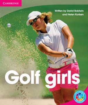 Golf Girls: Move Your Body de Dariol Baldwin