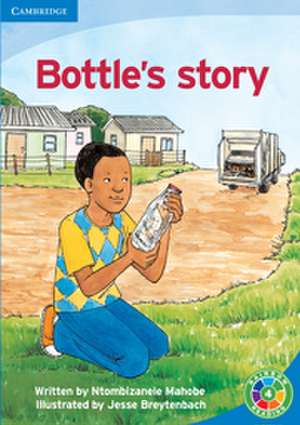 Bottle's Story: Rubbish de Ntombizanele Nkence