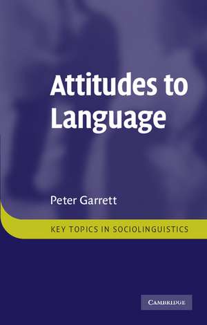 Attitudes to Language de Peter Garrett