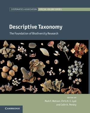 Descriptive Taxonomy: The Foundation of Biodiversity Research de Mark F. Watson