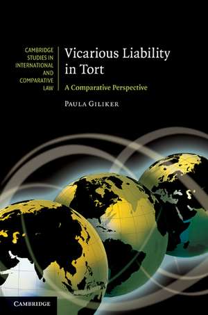 Vicarious Liability in Tort: A Comparative Perspective de Paula Giliker