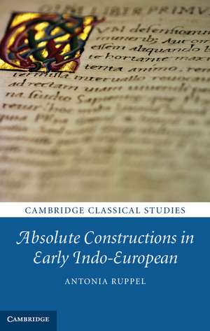 Absolute Constructions in Early Indo-European de Antonia Ruppel