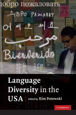 Language Diversity in the USA de Kim Potowski