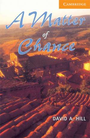 A Matter of Chance Level 4 de David A. Hill