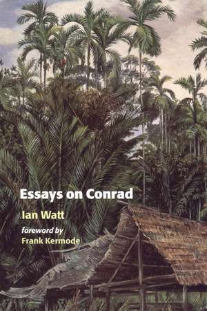 Essays on Conrad de Ian Watt