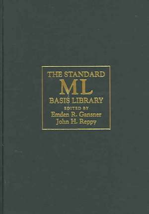 The Standard ML Basis Library de Emden R. Gansner