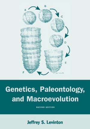 Genetics, Paleontology, and Macroevolution de Jeffrey S. Levinton