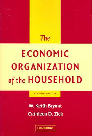 The Economic Organization of the Household de W. Keith Bryant