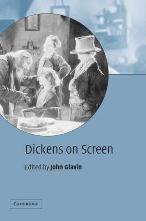 Dickens on Screen de John Glavin
