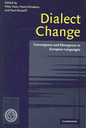 Dialect Change: Convergence and Divergence in European Languages de Peter Auer