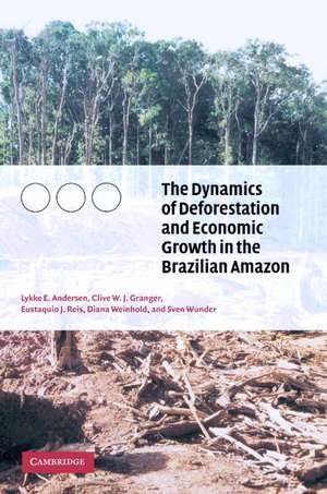 The Dynamics of Deforestation and Economic Growth in the Brazilian Amazon de Lykke E. Andersen