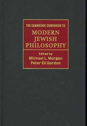 The Cambridge Companion to Modern Jewish Philosophy de Michael L. Morgan