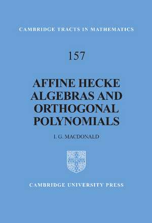 Affine Hecke Algebras and Orthogonal Polynomials de I. G. Macdonald