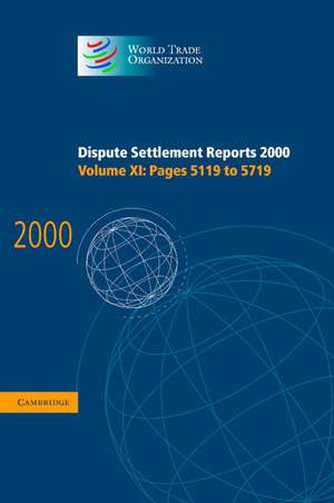 Dispute Settlement Reports 2000: Volume 11, Pages 5119-5719 de World Trade Organization