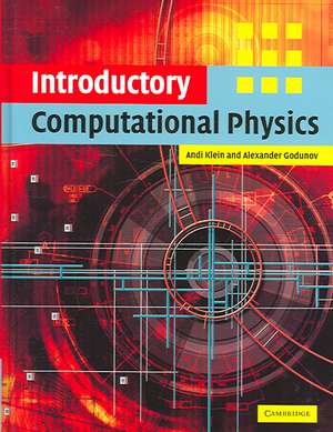 Introductory Computational Physics de Andi Klein