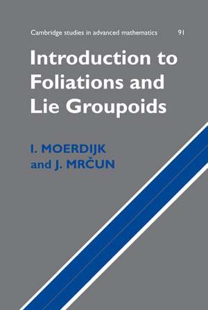 Introduction to Foliations and Lie Groupoids de I. Moerdijk