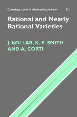 Rational and Nearly Rational Varieties de János Kollár