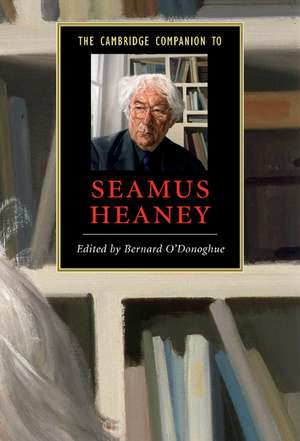 The Cambridge Companion to Seamus Heaney de Bernard O'Donoghue