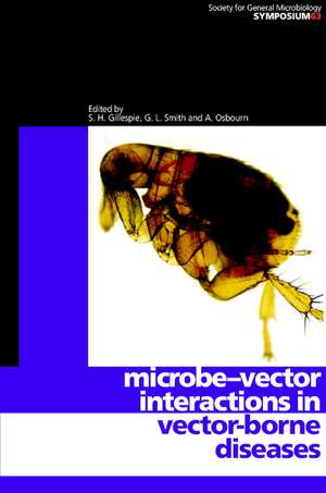 Microbe-vector Interactions in Vector-borne Diseases de S. H. Gillespie