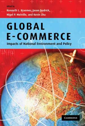 Global e-commerce: Impacts of National Environment and Policy de Kenneth L. Kraemer