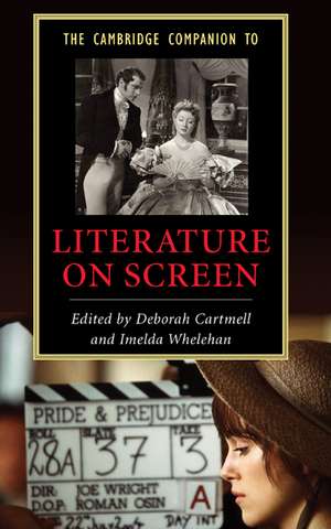 The Cambridge Companion to Literature on Screen de Deborah Cartmell