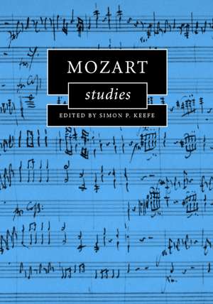 Mozart Studies de Simon P. Keefe