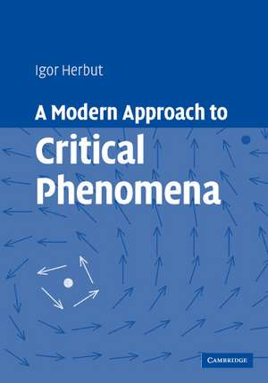 Modern Approach Critical Phenomena de Igor Herbut