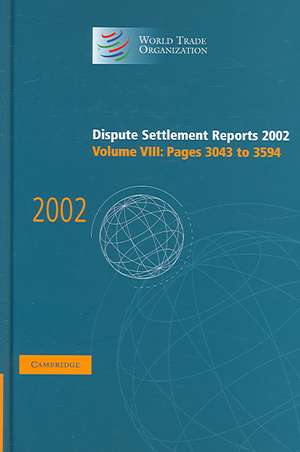 Dispute Settlement Reports 2002 de World Trade Organization