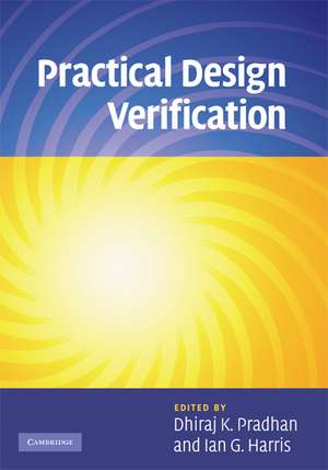 Practical Design Verification de Dhiraj K. Pradhan